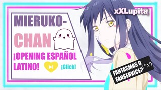 MIERUKO-CHAN OP 🎃 Cover Español Latino 👻 【Mienai Kara Ne!?】