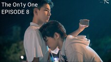 The On1y One ENGSUB | EPISODE 8