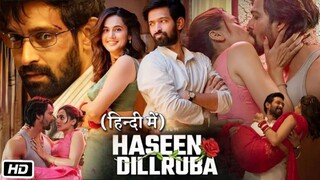 Phir Aayi Hasseen Dillruba | Official Movie | #hindimovie_01