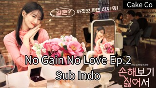 No Gain No Love Ep.2 Sub Indo 720p