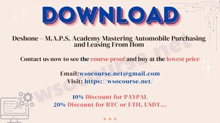 Deshone – M.A.P.S. Academy Mastering Automobile Purchasing and Leasing From Hom