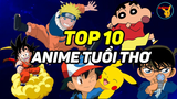 Top 10 Phim Hoạt Hình Anime Gắn Liền Với Tuổi Thơ Của Mỗi Chúng Ta #topanime