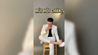 Mùi hôi chân?