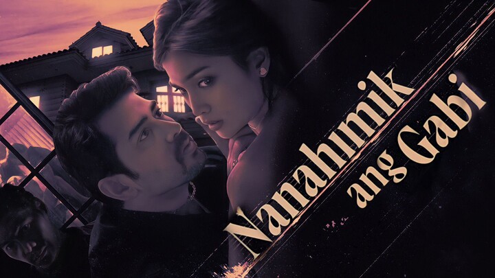 'Nanahimik Ang Gabi' FULL MOVIE | HD
