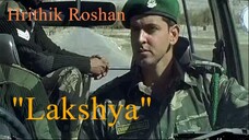 Film Tahun 2004 | Lakshya | Hrithik Roshan