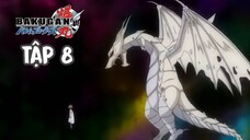 Chiến Binh Bakugan SS1 [Japanese] Vietsub -Tập 8 | Bakugan Battle Brawlers