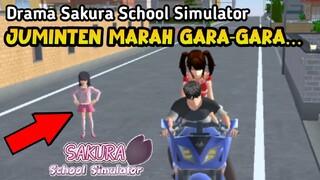 DRAMA SAKURA SCHOOL SIMUKATOR, JUMINTEN MARAH GARA-GARA... | PUTRI GAMER