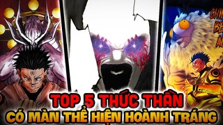 TOP 5 THỨC THẦN CÓ MÀN THỂ HIỆN HOÀNH TRÁNG NHẤT JUJUTSU KAISEN