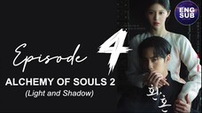 Alchemy of Souls 2 : Episode 4 full English Sub (1080p)