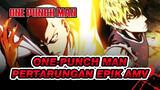 [One-Punch Man] AMV: Bumi Ada di Dalam Perlindunganku