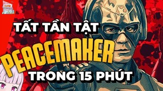 BÁCH KHOA TOÀN THƯ PEACEMAKER | NGUỒN GỐC VÀ SỨC MẠNH | TẠP HÓA COMIC