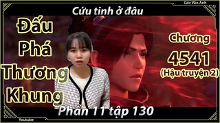 [Dịch Chuẩn] Đấu Phá Thương Khung hậu truyện 2 - chương 4541 | Góc Vân Anh