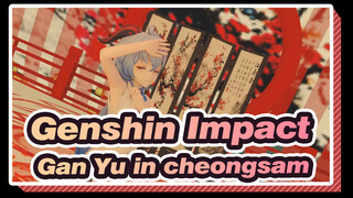 Genshin Impact|Gan Yu in cheongsam