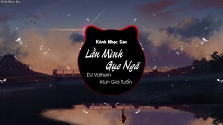 Kiun Gia Tuấn - Lần Mình Gục Ngã - Mee Remix