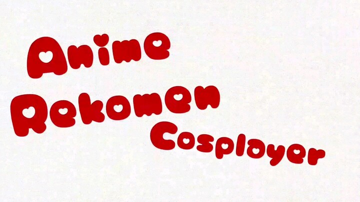 Rekomendasi Anime para Cosplayer⁉️