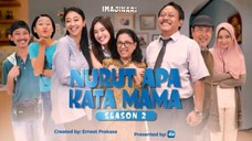 Nurut apa kata mama 2 | Eps 8 end