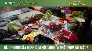 LẬT MẶT 7: MỘT ĐIỀU ƯỚC | Bối Cảnh Lớn Nhất Phim | Dự Kiến Khởi Chiếu: 26.04.2024