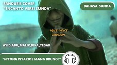 "N'TONG NYARIOS MANG BRUNO"||COVERDUBB ENCANTO BAHASA SUNDA||