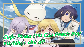 [Cuộc Phiêu Lưu Của Peach Boy] ED/Nhạc chủ đề|Mitei no Hanashi/Footsteps Beyond The Night