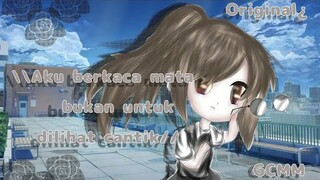 \\Aku berkacamata bukan untuk dilihat cantik!//Gacha club Indonesia\\Orginal¿//