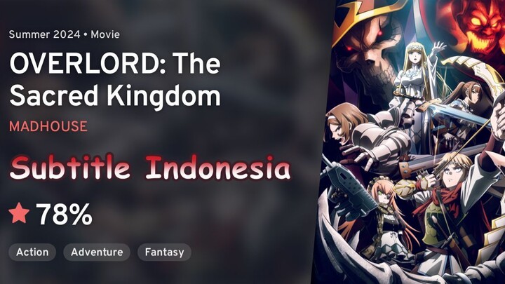 Overlord: Sei Oukoku-hen Bluray Subtitle Indonesia (OVERLORD: The Sacred Kingdom)