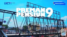PREMAN PENSIUN9 EPISODE 13