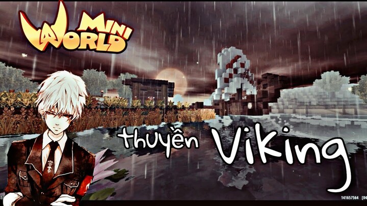 ( Mini World ) Xây Thuyền ViKing Trung Cổ Trong Chế Độ Sinh Tồn || Xây Dựng Map Sinh Tồn Trung Cổ #2