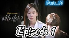 Why Her Episode 1 Tagalog Dubbed