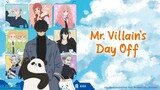 Mr. Villain's Day Off Ep. 12