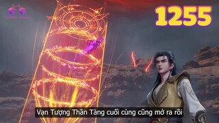 EP1255 | Vạn Tượng Thần Tàng mở ra | Võ Thần Chúa Tể