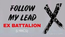 Ex Battalion - Follow My Lead (sped up + reverb) (Lyrics)