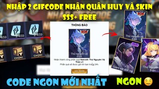 Liên Quân | Nhận 2 Giftcode FREE Nhận Quà Trang Phục Hiếm Và Quân Huy Miễn Phí Cực Hot