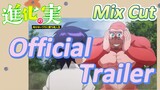 [The Fruit of Evolution]Mix Cut |Official Trailer