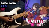 [🎼TABS] Classroom of the Elite OP【GUITAR COVER】|「Caste Room (カーストルーム)」- ZAQ