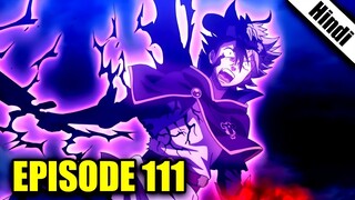 Black Clover Episode 111 Explained in Hindi
