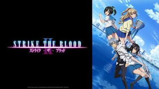 Strike The Blood: II EPISODE 2