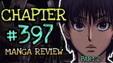 HxH Chapter 397 Part 2 : CHROLLO mas PINILI na maging KONTRABIDA para sa HUSTISYA !!