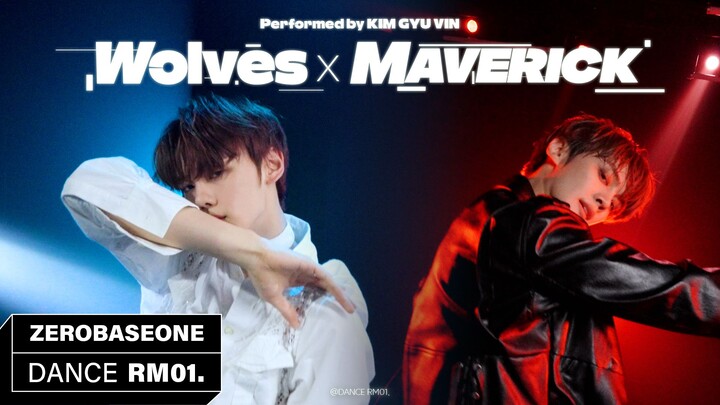 'Wolves' X 'MAVERICK' Performed by ZEROBASEONE GYU VIN | DANCE RM 01.