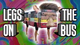 LEGS ON THE BUS (2020 Rewind)