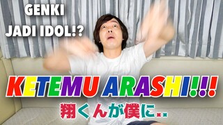 SAYA MAU JADI IDOL! DAN SAYA KETEMU ARASHI DI INDONESIA!!!!!