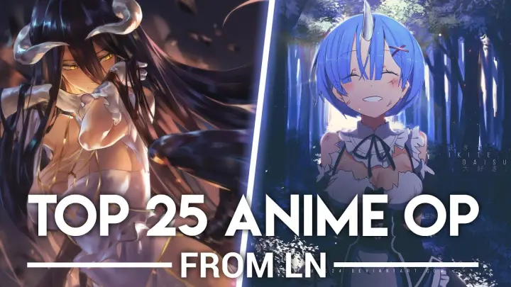 My Top 25 Anime Openings from Light Novel Adaptation
