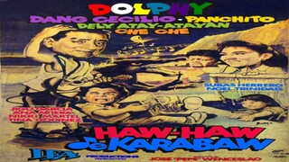 DOLPHY QUIZON | HAW-HAW DE KARABAW (1988) FULL MOVIE