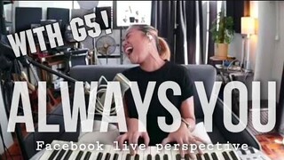 ALWAYS YOU (with G5!) - Morissette (Facebook live, 25 April 2021)