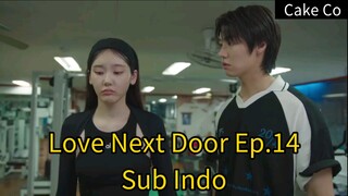 Love Next Door Ep.14 Sub Indo 480p