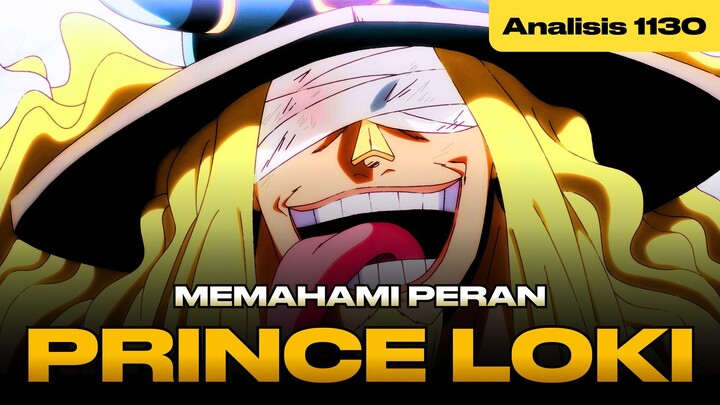 Analisis OP 1130: Apa Peran dan Kekuatan Loki?