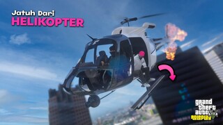 TRAGEDI JATUH DARI ATAS HELIKOPTER - GTA 5 Roleplay #125