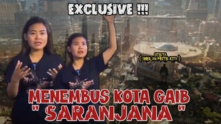 Merinding !! Gak Menyangka Bisa Masuk Kota Gaib Saranjana || #saranjana #ceritarakyat