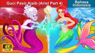 Guci Pasir Ajaib (Ariel Part 4) 👸 Dongeng Bahasa Indonesia 🌜 WOA - Indonesian Fairy Tales