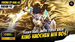 KING HAOCHEN MULAI MENGAMUK 🥶🔥❗️- Alur Cerita Throne Of Seal S2 Part 92