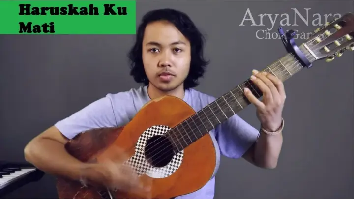 Chord Gampang (Haruskah ku Mati - ADA BAND) by Arya Nara (Tutorial Gitar) - Bstation